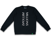 MILLIONS Mirror Sweatshirt